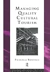 Managing quality cultural tourism