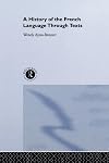 A History of the French Language Through Texts