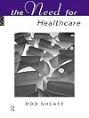 The Need for Health Care