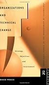 Organizations and Technical Change: Strategy, Objectives and Involvement