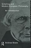 Schelling and Modern European Philosophy:: An Introduction (Migration)