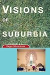 Visions of Suburbia
