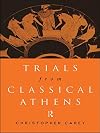 Trials from Classical Athens (Routledge Sourcebooks for the Ancient World)