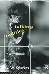 Talking Politics: A Wordbook