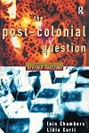 The Postcolonial Question: Common Skies, Divided Horizons