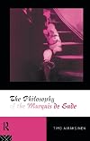 The Philosophy of the Marquis de Sade