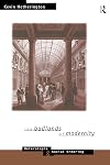 Badlands of Modernity: Heterotopia and Social Ordering (International Library of Sociology)