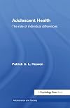 Adolescent Health: The Role of Individual Differences
