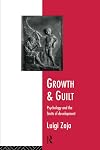 Growth and Guilt: Psychology and the Limits of Development
