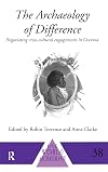 The Archaeology of Difference: Negotiating Cross-Cultural Engagements in Oceania