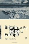 Britain on the Edge of Europe