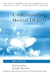 Understanding Mental Objects (The New Library of Psychoanalysis)