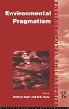 Environmental Pragmatism (Environmental Philosophies)