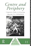 Centre and periphery : comparative studies in archaeology