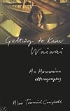Getting to Know Waiwai: An Amazonian Ethnography