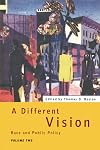 A Different Vision - Vol 2: Race and Public Policy, Volume 2