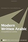 Modern Written Arabic: A Comprehensive Grammar