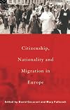 Citizenship, Nationality and Migration in Europe