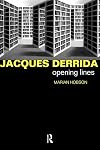 Jacques Derrida: Opening Lines