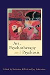Art, Psychotherapy and Psychosis