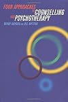Four Approaches to Counselling and Psychotherapy