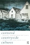 Contested Countryside Cultures: Rurality and Socio-cultural Marginalisation