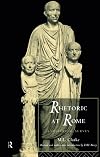 Rhetoric at Rome: A Historical Survey