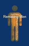 Remaking Men: Jung, Spirituality and Social Change