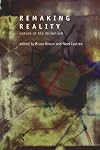 Remaking Reality: Nature at the Millenium