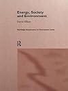 Energy, Society and Environment (Routledge Introductions to Environment)
