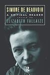 Simone de Beauvoir: A Critical Reader