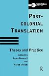 Postcolonial Translation: Theory and Practice