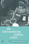 The Self-Monitoring Primary School (Education Management Series)