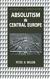 Absolutism in Central Europe (Historical Connections)