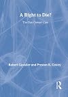 The Right to Die : Dax Cowart Case (Teachers Guide)