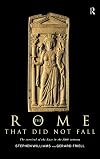The Rome that Did Not Fall: The Survival of the East in the Fifth Century