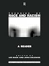 Theories of Race and Racism: A Reader (Routledge Student Readers)