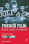 French Film: Texts and Contexts