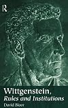Wittgenstein, Rules and Institutions