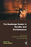 The Routledge Reader in Gender and Performance