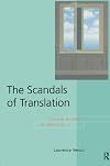 The Scandals of Translation: Towards an Ethics of Difference