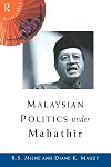 Malaysian Politics Under Mahathir (Politics in Asia)