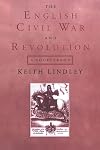 The English Civil War and Revolution: A Sourcebook
