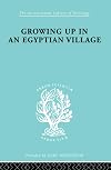 Growing up in an Egyptian village Silwa, province of Aswan