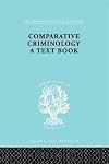 Comparative criminology a text book / Part one