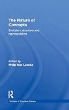 The nature of concepts : evolution, structure and representation