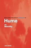 Routledge Philosophy Guidebook to Hume on Morality