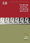 Forming Nation, Framing Welfare (Social Policy: Welfare, Power and Diversity)