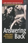 Answering Back: Girls, Boys and Feminism in Schools