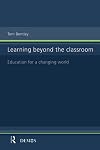 Learning Beyond the Classroom: Education for a Changing World